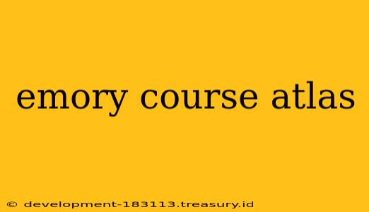 emory course atlas