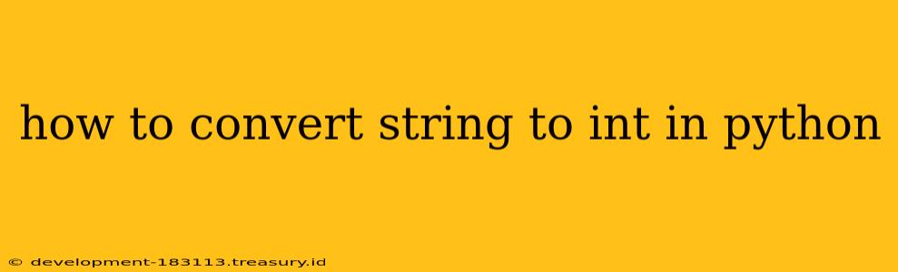 how to convert string to int in python