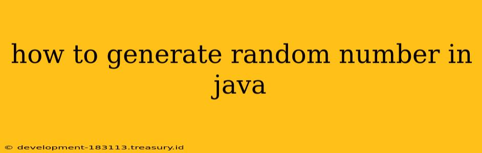 how to generate random number in java