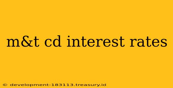 m&t cd interest rates