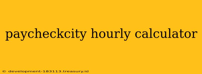 paycheckcity hourly calculator
