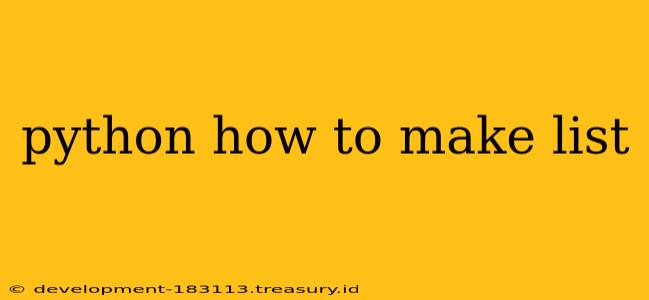 python how to make list