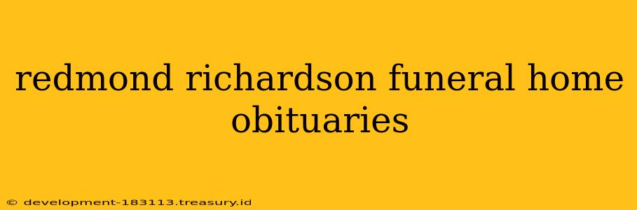redmond richardson funeral home obituaries