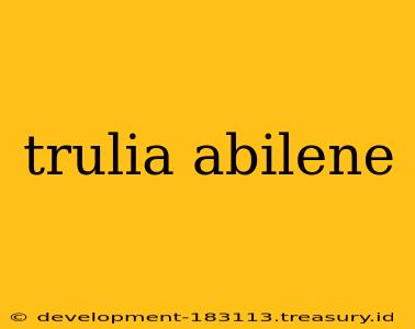 trulia abilene